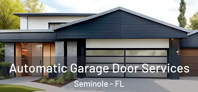  Automatic Garage Door Services Seminole - FL
