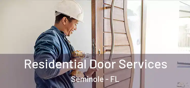 Residential Door Services Seminole - FL